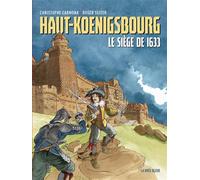 Haut-koenigsbourg bd Le siège de 1633 - CARMONA/SEITER - La Nuee Bleue - broché - Bande dessinée