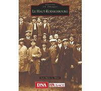 Haut-Koenigsbourg (Le) - Jean-Marie Le Minor - Nouvelles Editions Sutton - broché - Beau livre