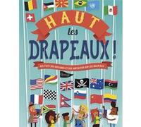 Haut les drapeaux Clive Gifford (Auteur), Tim Bradford (Illustration)