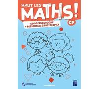 Haut Les Maths ! Cp - Guide Pédagogique + Ressources À Photocopier - Edition 2021