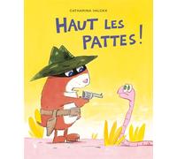 Haut les pattes ! - Catharina Valckx - Ecole Des Loisirs - relié - Album jeunesse dès 3 ans