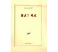 Haut Mal - Michel Leiris - Gallimard - broché - Poésie