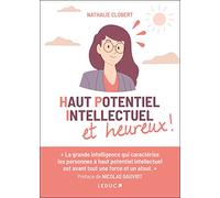 Haut potentiel intellectuel et heureux