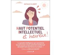 Haut Potentiel Intellectuel Et Heureux !