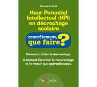 Haut Potentiel Intellectuel (Hpi) En Décrochage Scolaire
