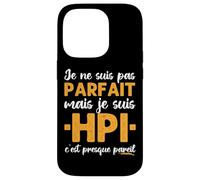 Haut Potentiel Intellectuel Humour HPI Cadeau Coque pour iPhone 14 Pro