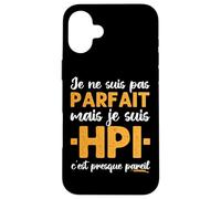 Haut Potentiel Intellectuel Humour HPI Cadeau Coque pour iPhone 16 Plus