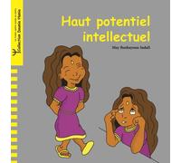 Haut potentiel intellectuel - May Benhayoun - Yanbow Al Kitab - broché - Album jeunesse dès 6 ans