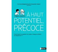 L'enfance en question – À haut potentiel, précoce – Nathan
