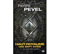 Haut-Royaume - Les Sept Cités, T1 : Le joyau des Valoris