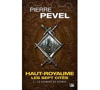 Haut-Royaume - Les Sept Cités, T2 : Le serment du Skande