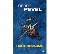 Pierre Pevel – Haut-Royaume, T5 : L'Émissaire – Roman – Poche
