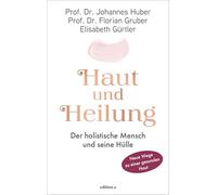Haut und Heilung: Wie unser größtes Organ mit allen anderen zusammenhängt