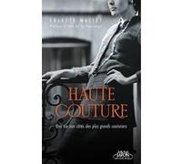 Haute couture - Une vie aux côtés des plus grands couturiers