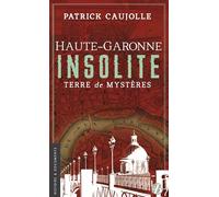 Haute-Garonne insolite