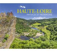 Haute-Loire Paysages et patrimoine - Bernard Jollivet - Hauteur D'homme - relié - Beau livre