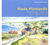 Haute-Normandie: Entre falaises et bocage