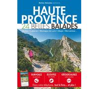 Haute provence : 24 belles balades Verdon - Luberon - Pays de Giono - Ubaye - Mercantour - Collectif - Belles Balades - broché - Guide