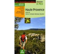 Haute-Provence - Autour De Sisteron, Forcalquier, Manosque, Moustiers