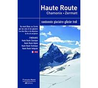 Haute Route Chamonix - Zermatt: Randonnée glaciaire