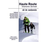 Haute Route Chamonix - Zermatt: Ski de randonnée