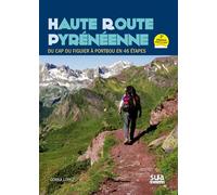 Haute route pyreneenne Du Cap du Figuier à Portbou en 46 étapes - Gorka López Calleja - SUA - broché - Guide