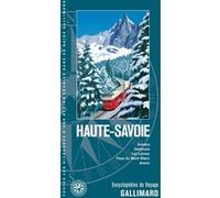 Haute-Savoie: Annecy, Genevois, Lac Léman, Pays du Mont-Blanc, Aravis