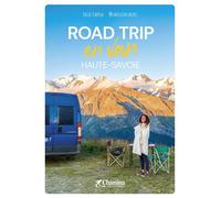 Haute-savoie road trip et rando en van - Collectif - Chamina Eds - broché - Guide