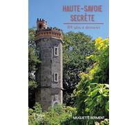 Haute-Savoie secrète