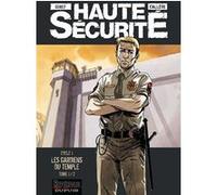 Joël Callède – Haute sécurité : Les gardiens du temple – Tome 1 – Bande dessinée cartonnée