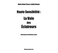 Haute Sensibilite - la Voie des Eclaireurs