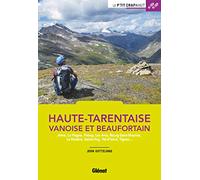 Haute-Tarentaise (2e ed): Vanoise et Beaufortain