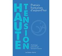 Haute Tension - Poésies françaises d'aujourd'hui