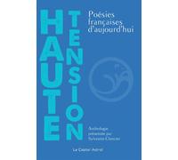 Haute Tension - Poésies françaises d'aujourd'hui