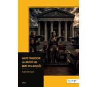 Haute Trahison : La Justice au Banc des Accusés
