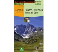 Hautes-Pyrénées : Vallées des Gaves
