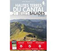 Hautes terres du cantal : 21 belles balades - Collectif - Belles Balades - broché - Guide
