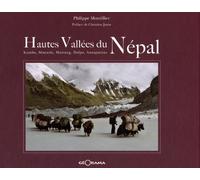 Hautes Vallées Du Népal - Dolpo, Mustang, Kumbu, Manaslu, Annapurnas