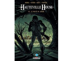 Hauteville House T12 - Le Puits de Jacob - Fred Duval - Delcourt - cartonné - Bande dessinée