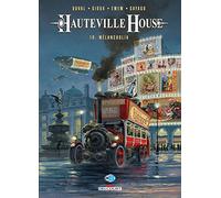 Hauteville House T16: Mélancholia