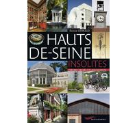 Hauts-De-Seine insolites - Renée Grimaud - Parigramme Eds - broché - Guide