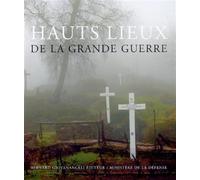 Hauts Lieux de la Grande Guerre