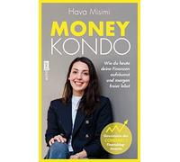 Hava Misimi Money Kondo - Wie du heute deine Finanzen aufräumst und morg (Poche)