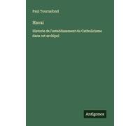 Havai: Historie de l'establissement du Catholicisme dans cet archipel