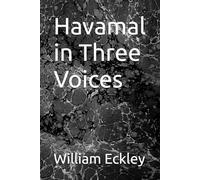 Havamal in Three Voices
