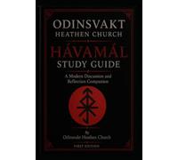 HÁVÁMÁL STUDY GUIDE: A Modern Discussion and Reflection Companion