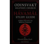 HÁVÁMÁL STUDY GUIDE: A Modern Discussion and Reflection Companion