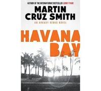 Havana Bay - [Livre en VO] Martin Cruz Smith (Auteur)