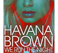 Havana Brown - We Run The Night [Import]