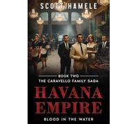 Havana Empire: Blood in the Water